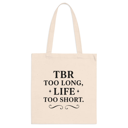 Tote Bag "TBR Too Long, Life Too Short"