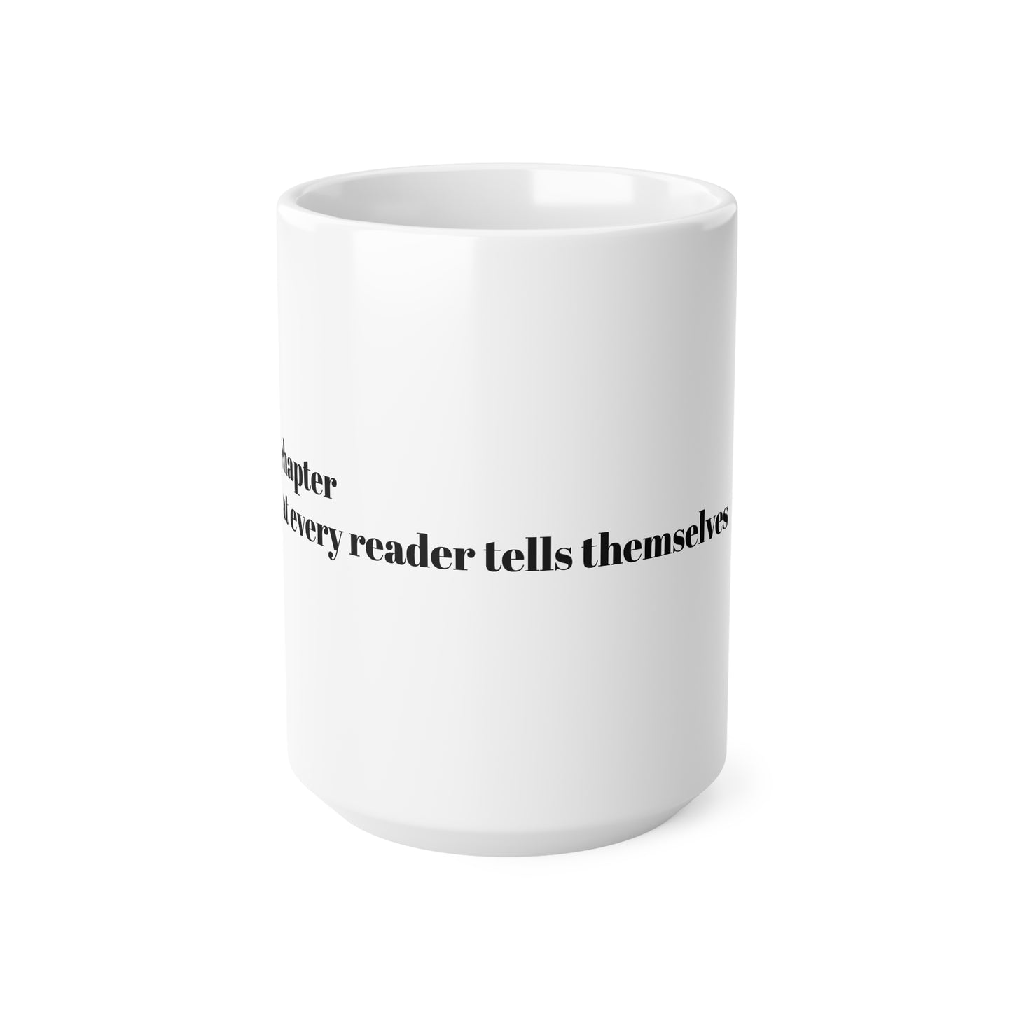 "one last chapter" mug